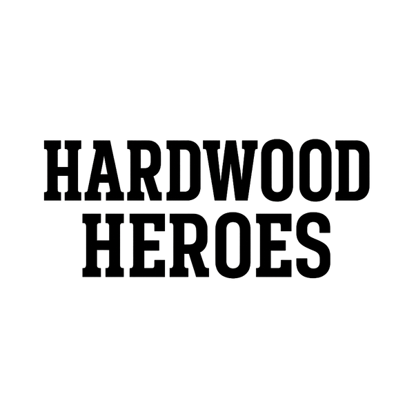 Hardwood Heroes